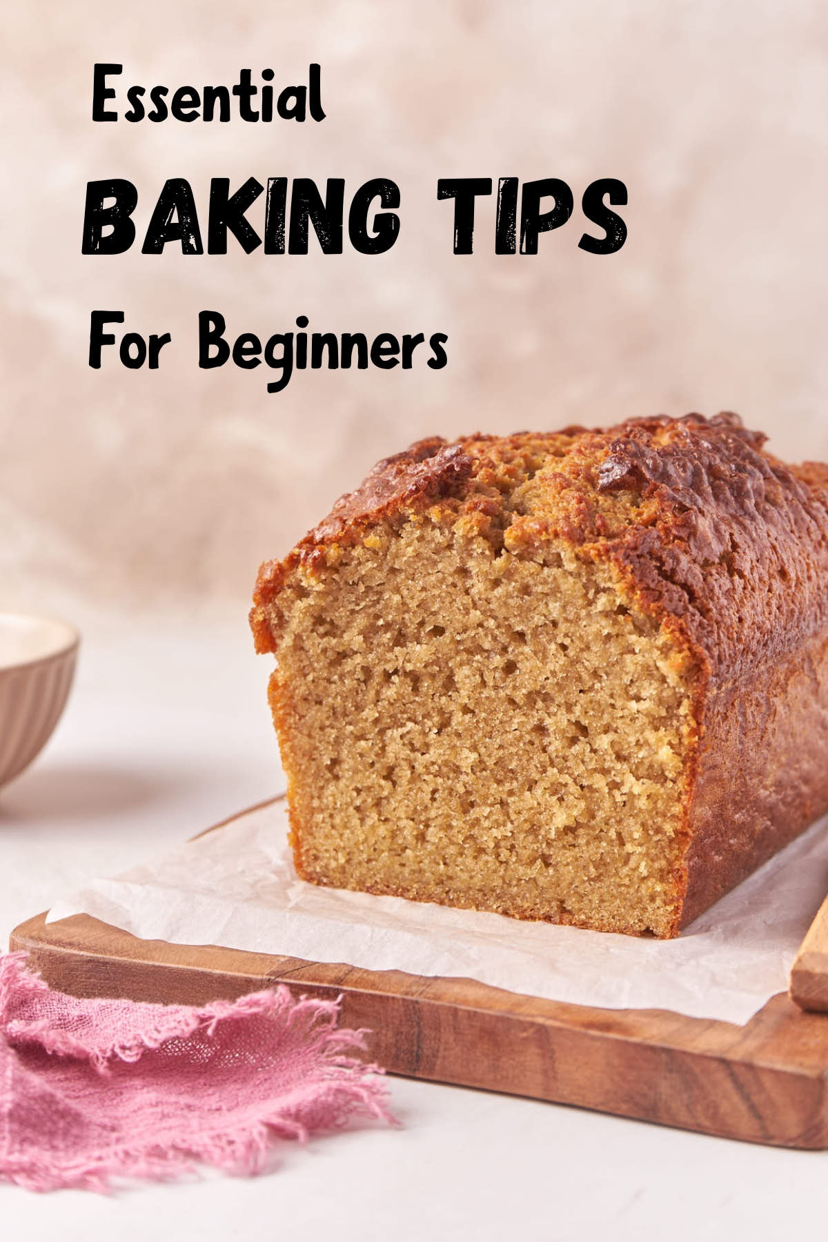 A cake on a wooden board with a title above that reads Baking Tips for Beginners.